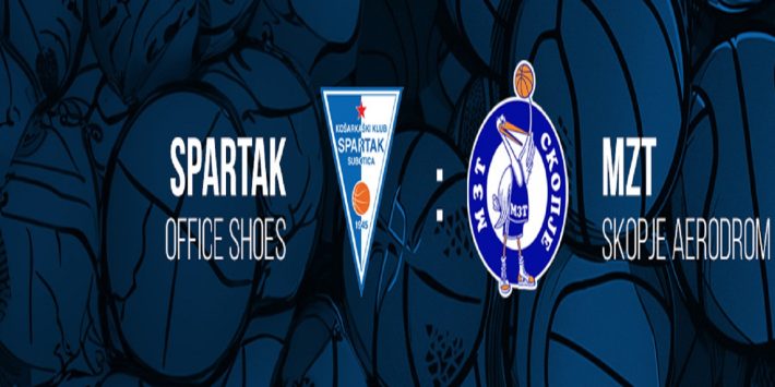 SPARTAK – MZT SKOPJE