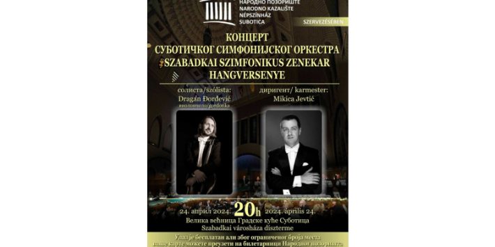 POKLON KONCERT SUBOTIČKOG SIMFONIJSKOG ORKESTRA